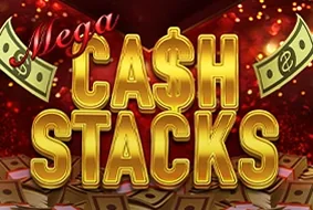 Mega Cash Stacks